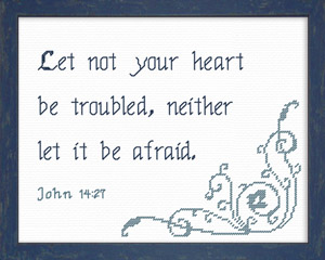 Neither Be Afraid - John 14:27